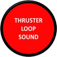 Thruster Loop Sound on 9Apps