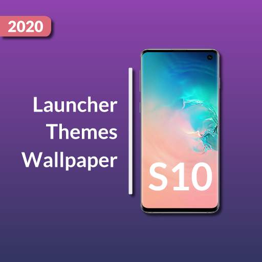 Samsung galaxy Super S10 Theme Launcher 2020