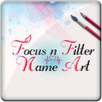 Focus n Filter - Name Art