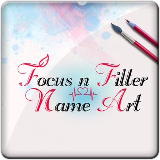 Focus n Filter - Name Art