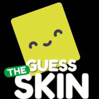 Guess the Skin for True Fans