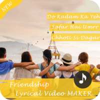 Friendship Lyrical Video Maker