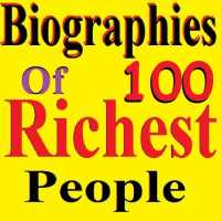 Biographies of 100 Richest people on 9Apps