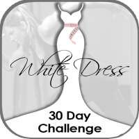 White Dress 30 Day Challenge on 9Apps
