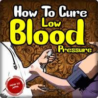 How To Cure Low Blood Pressure