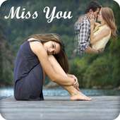 Miss You Photo Frame on 9Apps