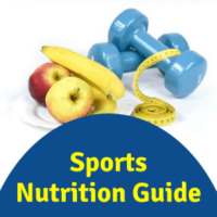 Sports Nutrition Guide