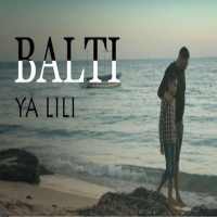Balti - Ya Lili feat. Hamouda - بدون انترنت