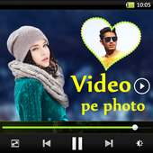 Video pe Photo Lagaye – Video Editor