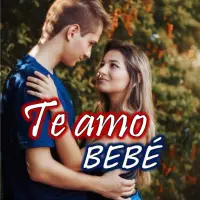 te amo bebe poemas