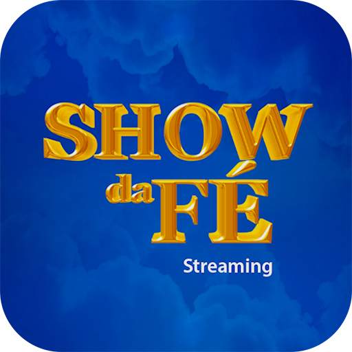 Show da Fé Streaming
