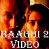 Movie Video of : Baaghi 2 on 9Apps