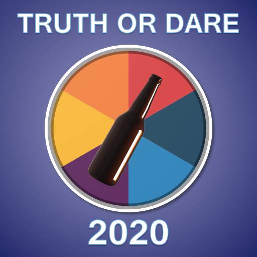 Truth or Dare - Spin the Bottle 2020
