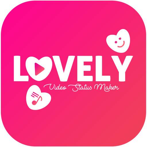 Lovely - Video Status Maker