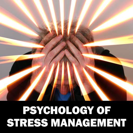 Psychology of Stress Management
