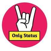 Only Status