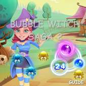Guide For Bubble Witch 2 Saga