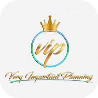 VIP | Very Important Planning