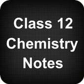 Class 12 Chemistry Notes on 9Apps