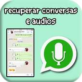 recuperar conversas e audios