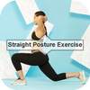 Straight Posture Exercises - Healthy Back & Spine