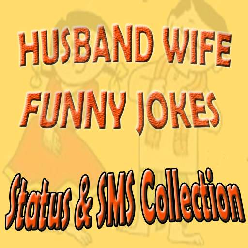 Husband Wife Funny Jokes Status & SMS Collection