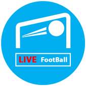 Live FootBall TV : Watch Live - Scores - Goals