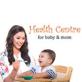 Health Centre for Baby & Mom on 9Apps