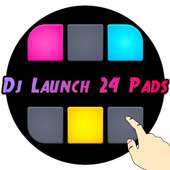 Dj Launch 24 Pads (2017) new on 9Apps