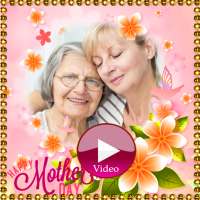 Happy Mother's Day Video Maker