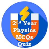 2nd Year Physics MCQs Quiz on 9Apps