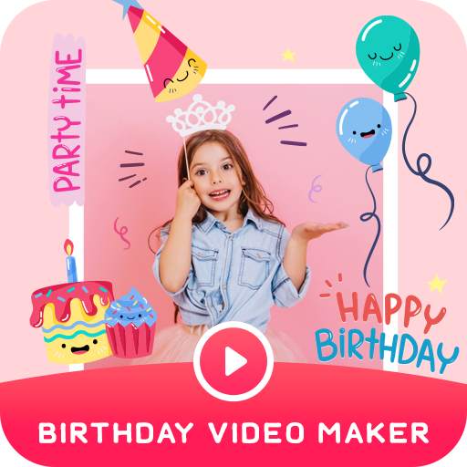 Birthday Video Maker with Song and Name