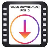 Video Downloader for IG