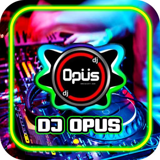 DJ OPUS VIRAL DI TIK TOK