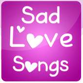 Sad Love Songs 2016 on 9Apps