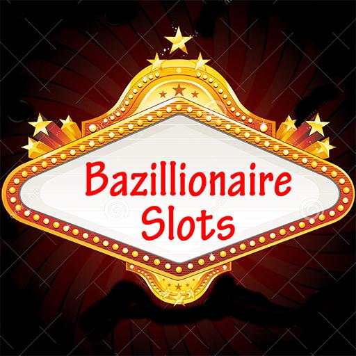 Bazillionaire Slots - Bonus Games Slot Machine