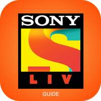 Guide for SonyLIV - Live TV Channels & Shows Info