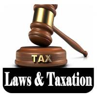 Laws of Taxation