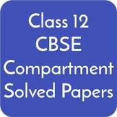Class 12 CBSE Compartment Solved Papers on 9Apps