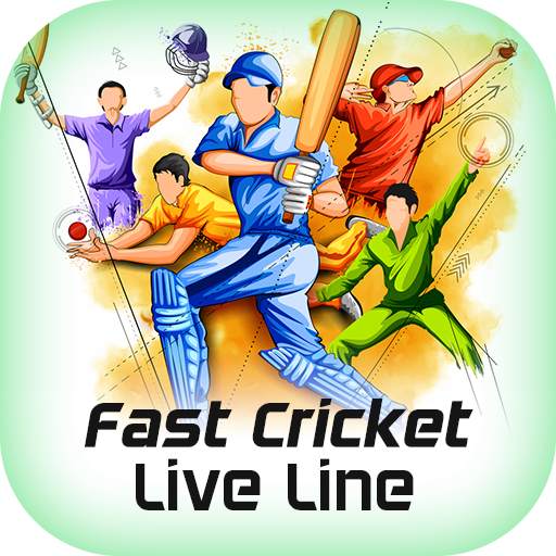 Fast Cricket Live Line