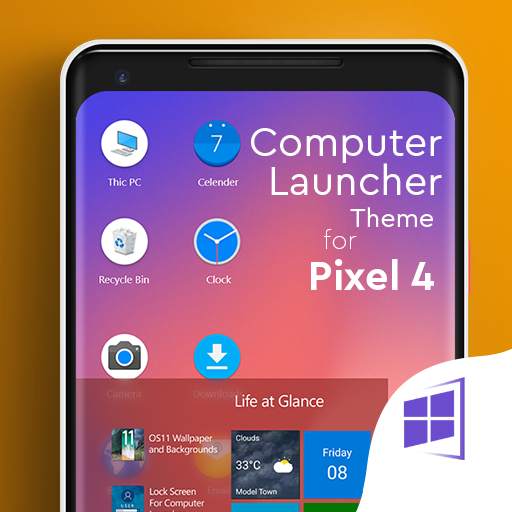 Pixel 4  Style Theme for Computer Launcher