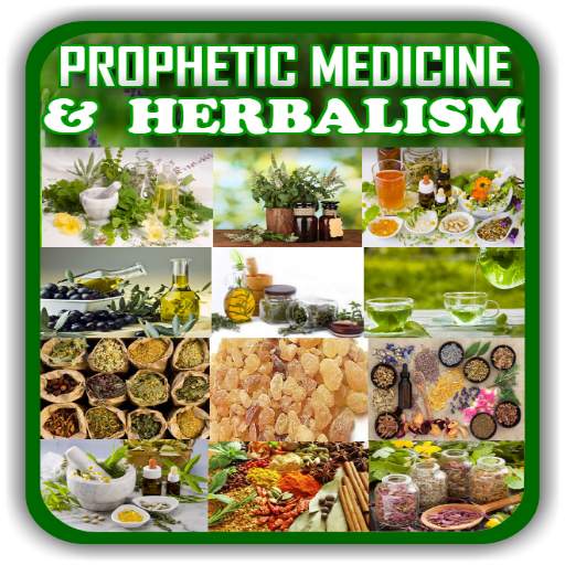 Prophetic Medicine & Herbalism - Healing Medicine