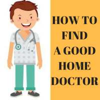 How to Find a Good Home Doctor on 9Apps