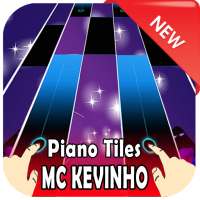 MC Kevinho Piano Tiles 2020
