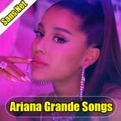Ariana Grande Songs on 9Apps