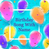 Birthday Song with Name on 9Apps