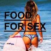 FOOD FOR SEX