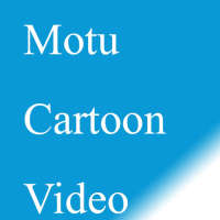 Motu Cartoon Videos - Motu  Video