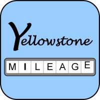 Yellowstone Mileage on 9Apps