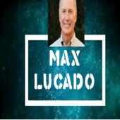 Max Lucado Ministry - Devotionals and Teachings